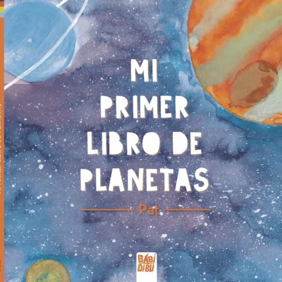 ‘Mi primer libro de planetas’ de Pat: inauguramos La Milana
Chiquita
